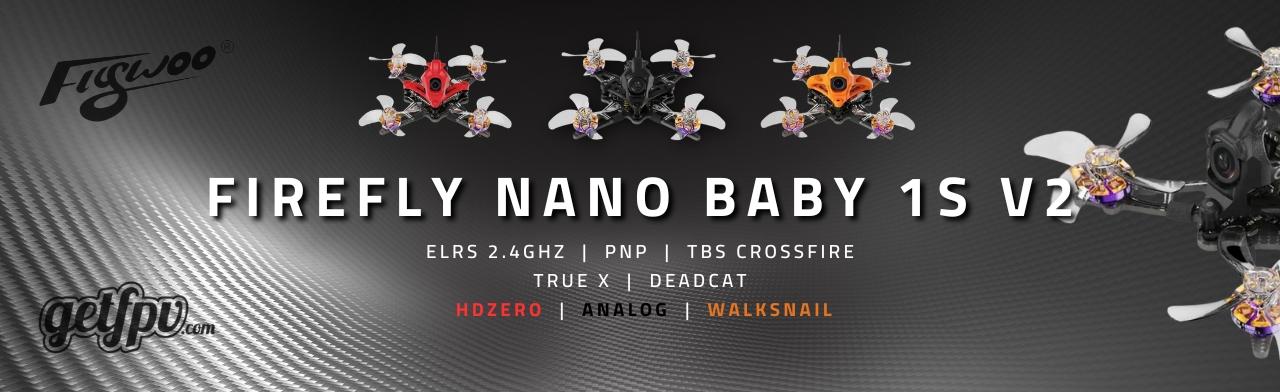 Firefly Nano Baby 1S V2 HP Banner